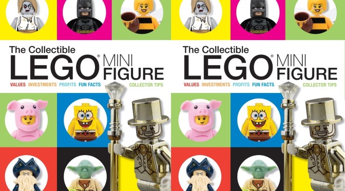 New Book The Collectible LEGO Minifigure: The Ultimate Guide to Collectible Minifigures